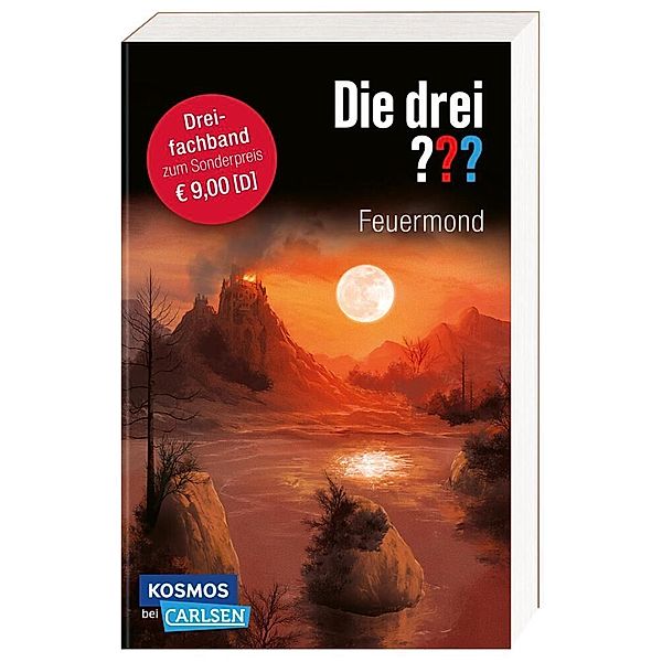 Die drei ???: Feuermond. Dreifachband. (Enthält die Bände: Das Rätsel der Meister, Der Pfad der Täuschung, Die Nacht der Schatten), André Marx