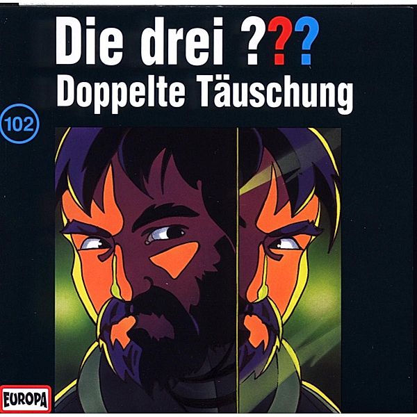 Die drei Fragezeichen - 102 - Doppelte Täuschung, Die Drei ???