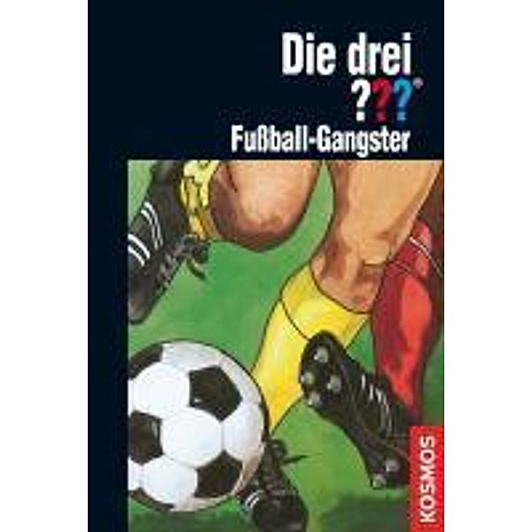 Die drei Fragezeichen Band 63: Fußball-Gangster, Brigitte Johanna Henkel-Waidhofer