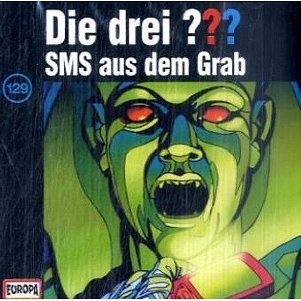 Die drei Fragezeichen - Hörbuch - 129 - SMS aus dem Grab, Die Drei ???