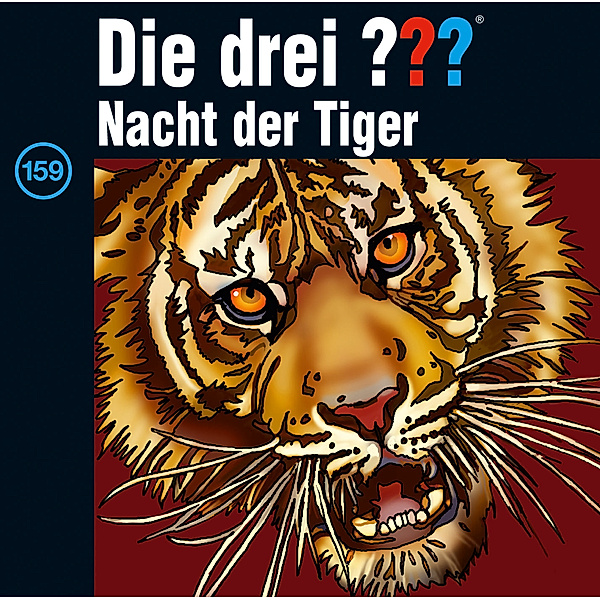 Die drei Fragezeichen - Hörbuch - 159 - Nacht der Tiger, Die drei ???