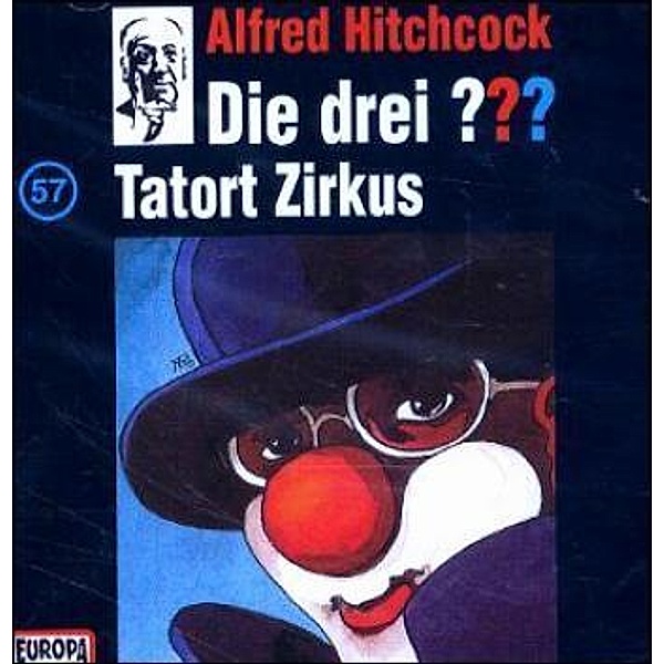 Die drei Fragezeichen - Hörbuch - 57 - Tatort Zirkus, Die Drei ??? 57