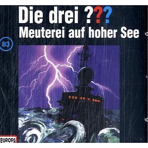 Die drei Fragezeichen - Hörbuch - 83 - Meuterei auf hoher See, Die Drei ???