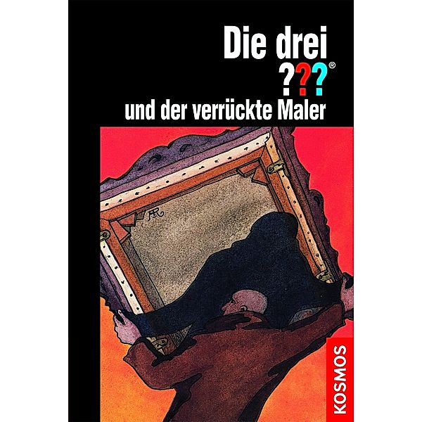 Die drei Fragezeichen und der verrückte Maler / Die drei Fragezeichen Bd.58, Brigitte Henkel-Waidhofer