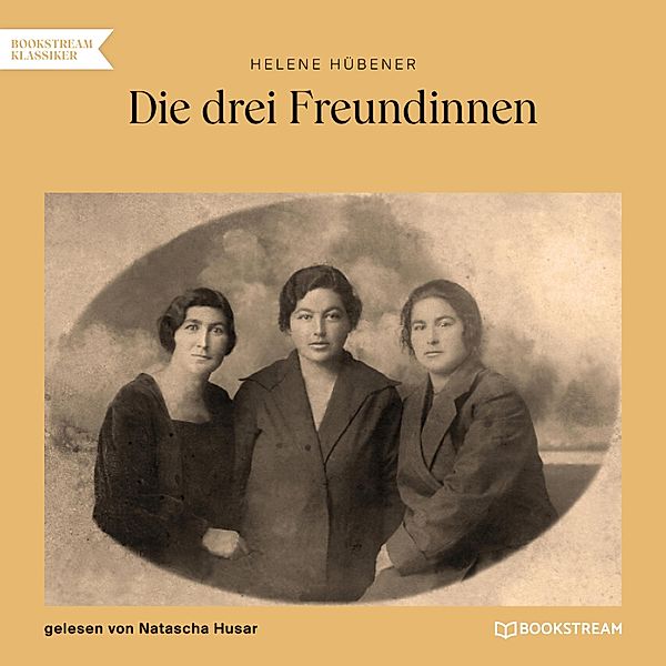 Die drei Freundinnen, Helene Hübener