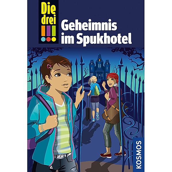 Die drei !!! Geheimnis im Spukhotel / Die drei Ausrufezeichen Bd.81, Maja Von Vogel