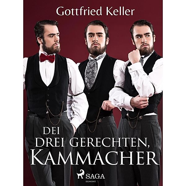 Die drei gerechten Kammacher, Gottfried Keller