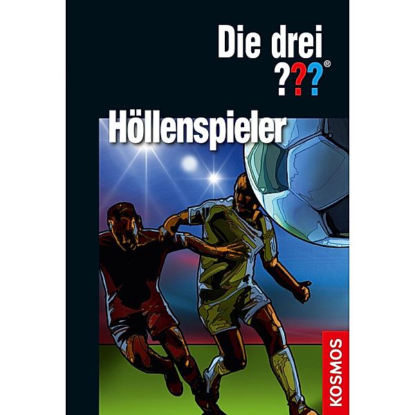 Die drei ??? Höllenspieler (drei Fragezeichen) / Die drei ???, Marco Sonnleitner, Brigitte Johanna Henkel-Waidhofer