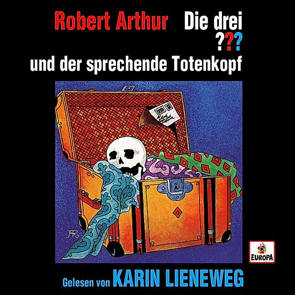 Die drei ??? - Karin Lieneweg liest: Die drei ??? und der sprechende Totenkopf, Robert Arthur