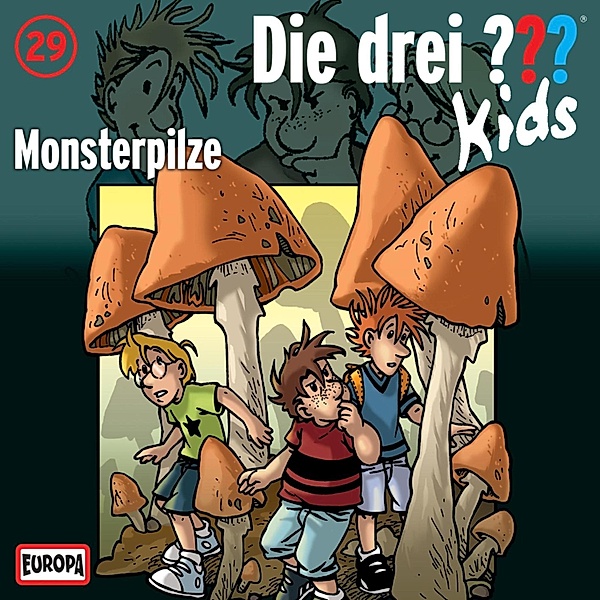 Die drei ??? Kids - 29 - Folge 29: Monsterpilze, Ulf Blanck