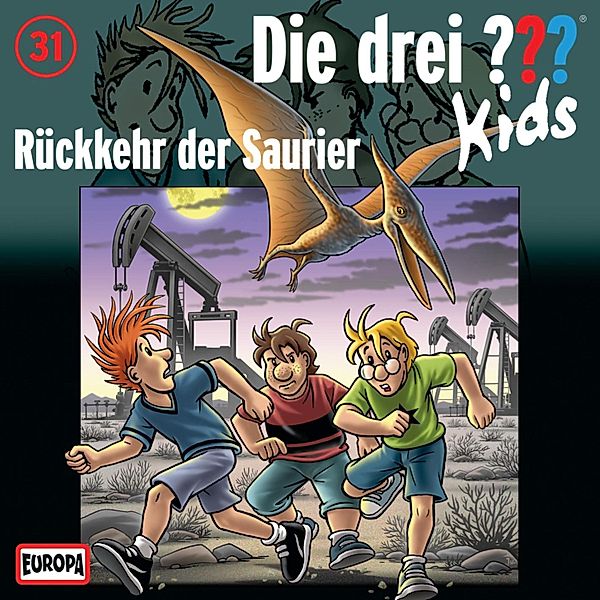 Die drei ??? Kids - 31 - Folge 31: Rückkehr der Saurier, Ulf Blanck