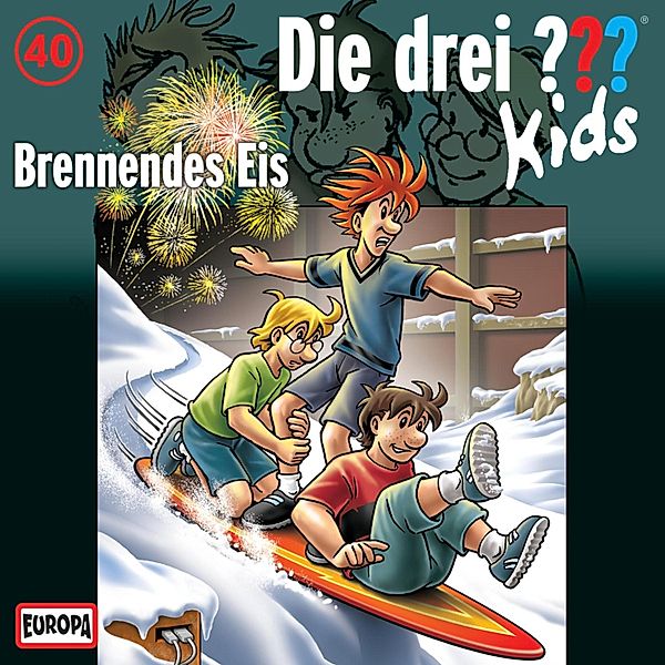 Die drei ??? Kids - 40 - Folge 40: Brennendes Eis, Ulf Blanck
