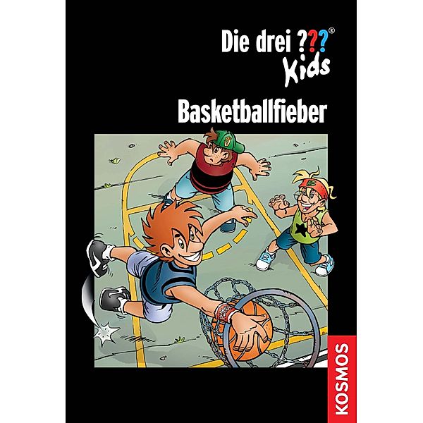 Die drei ??? Kids, Basketballfieber (drei Fragezeichen Kids) / Die drei ??? Kids, Ulf Blanck