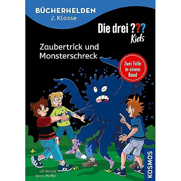 Die drei ??? Kids, Bücherhelden 2. Klasse, Doppelband 1, Zaubertrick und Monsterschreck, Boris Pfeiffer, Ulf Blanck
