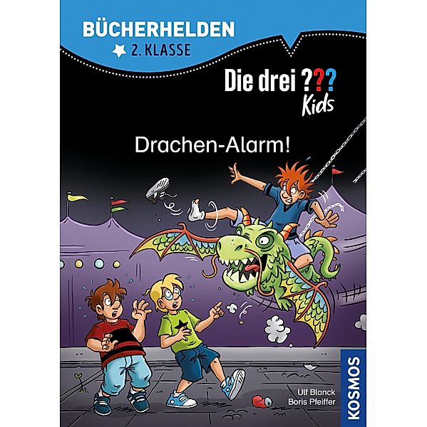 Die drei ??? Kids, Bücherhelden 2. Klasse, Drachen-Alarm! (drei Fragezeichen Kids) / Bücherhelden, Ulf Blanck, Boris Pfeiffer