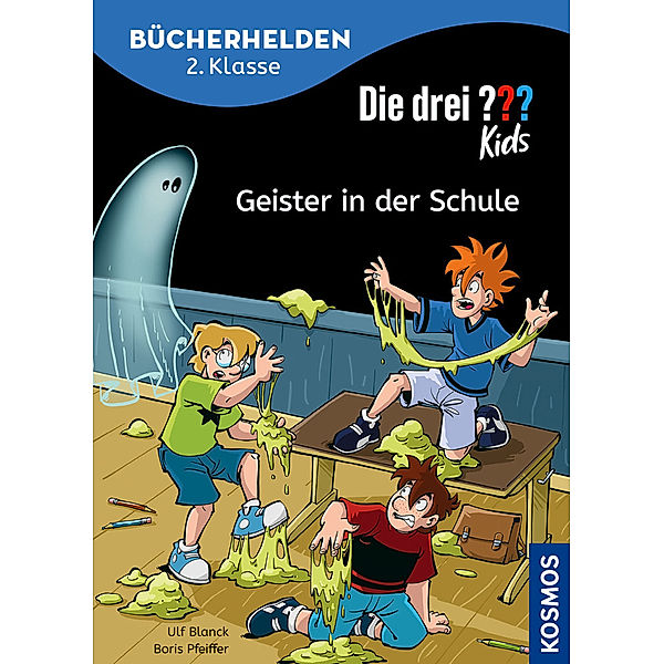 Die drei ??? Kids, Bücherhelden 2. Klasse, Geister in der Schule, Ulf Blanck, Boris Pfeiffer