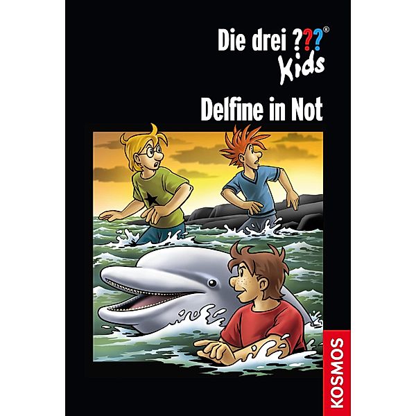 Die drei ??? Kids: Delfine in Not (drei Fragezeichen Kids) / Die drei ??? Kids, Ulf Blanck