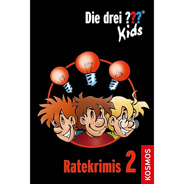 Die drei ??? Kids. Ratekrimis 2 (drei Fragezeichen Kids) / Die drei ??? Kids, Ulf Blanck