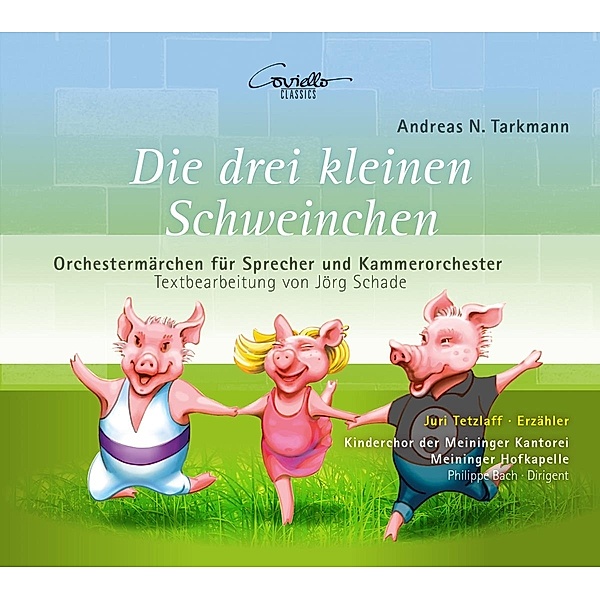 Die Drei Kleinen Schweinchen/König Karotte, Andreas Nicolai Tarkmann