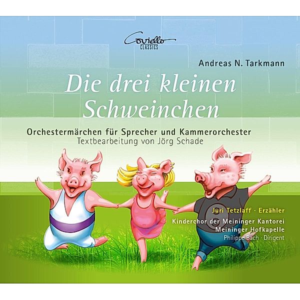 Die Drei Kleinen Schweinchen/König Karotte, Andreas Nicolai Tarkmann