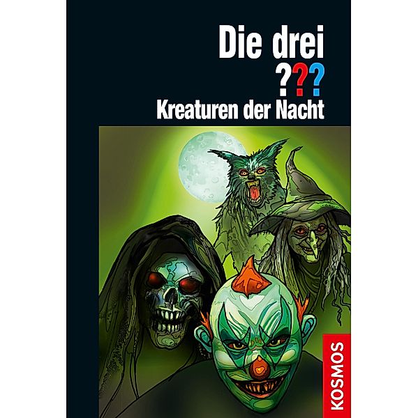 Die drei ??? Kreaturen der Nacht (drei Fragezeichen) / Die drei ???, Marco Sonnleitner