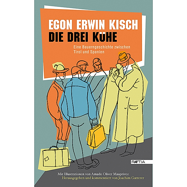 Die drei Kühe, Egon Erwin Kisch