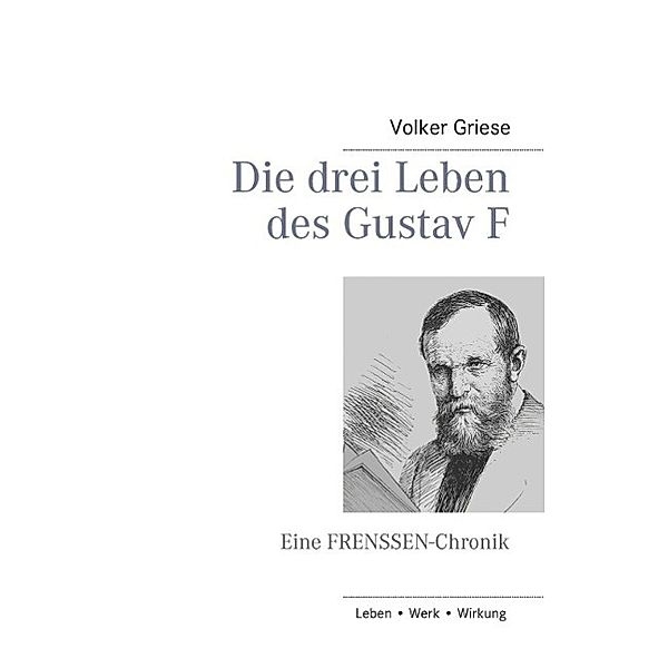 Die drei Leben des Gustav F, Volker Griese