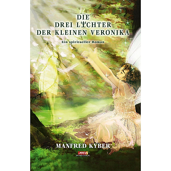 Die Drei Lichter der kleinen Veronika, Manfred Kyber