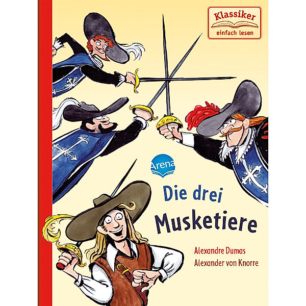 Die drei Musketiere, Alexandre Dumas, Wolfgang Knape
