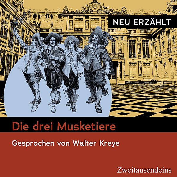 Die drei Musketiere - neu erzählt, Alexandre Dumas der Aeltere