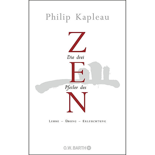 Die drei Pfeiler des Zen, Philip Kapleau