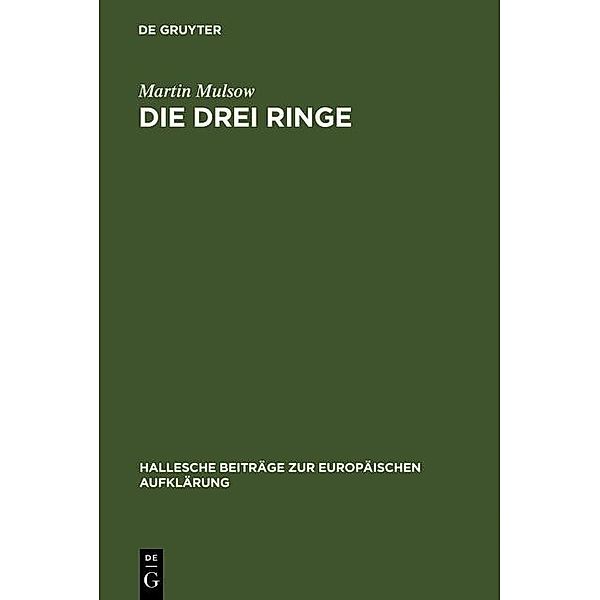 Die drei Ringe / Hallesche Beiträge zur Europäischen Aufklärung Bd.16, Martin Mulsow