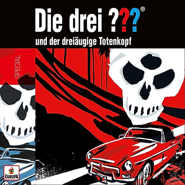 Die drei ??? - Special: Die drei ??? und der dreiäugige Totenkopf, John Beckmann, Ivar Leon Menger