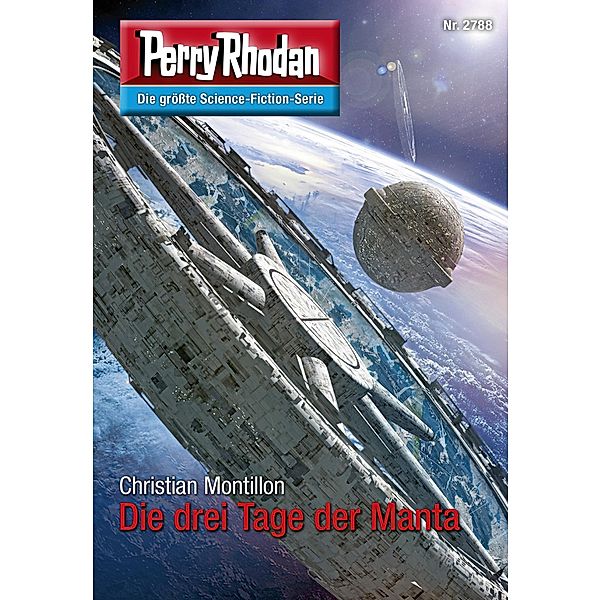 Die drei Tage der Manta (Heftroman) / Perry Rhodan-Zyklus Das Atopische Tribunal Bd.2788, Christian Montillon