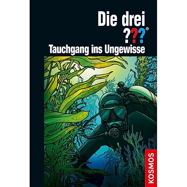 Die drei ??? Tauchgang ins Ungewisse (drei Fragezeichen) / Die drei ???, Kari Erlhoff