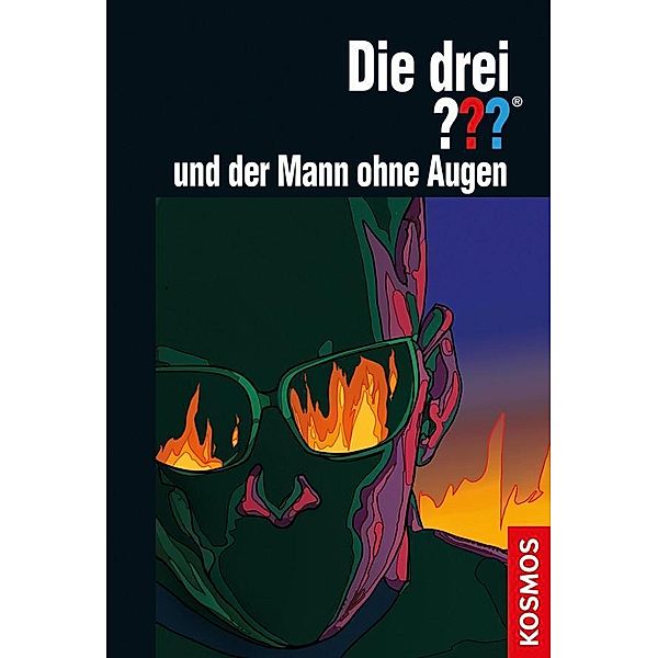 Die drei ??? und der Mann ohne Augen / Die drei Fragezeichen Bd.185, Christoph Dittert