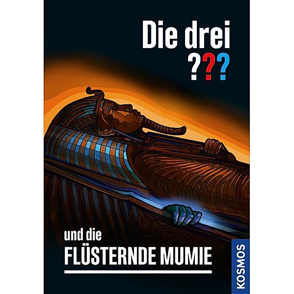 Die drei ??? und die flüsternde Mumie (drei Fragezeichen) / Die drei ???, Robert Arthur