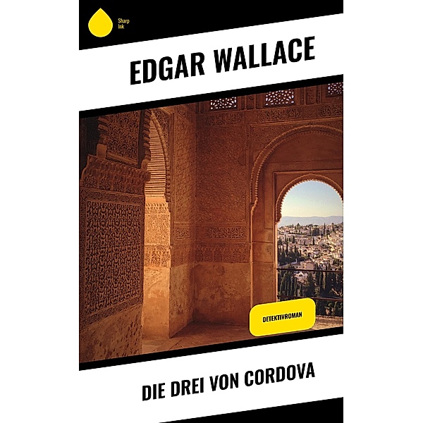 Die drei von Cordova, Edgar Wallace