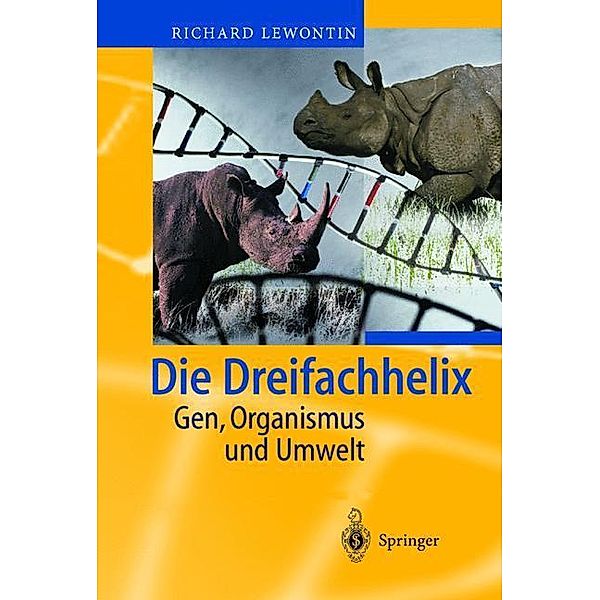 Die Dreifachhelix, Richard C. Lewontin