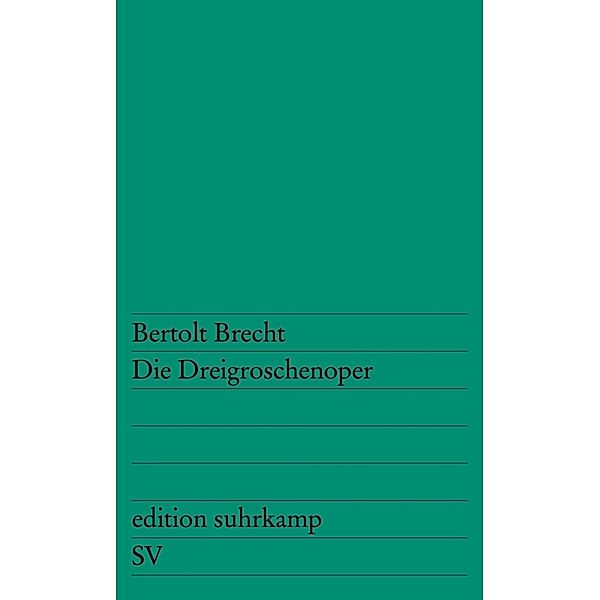 Die Dreigroschenoper, Bertolt Brecht