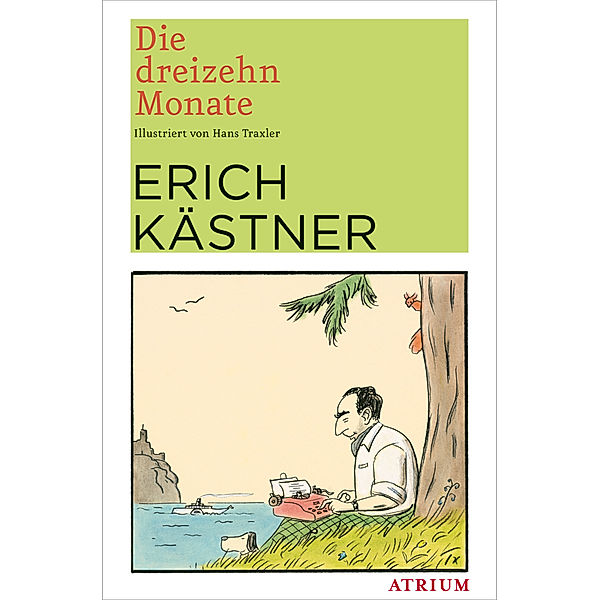 Die dreizehn Monate, Erich Kästner
