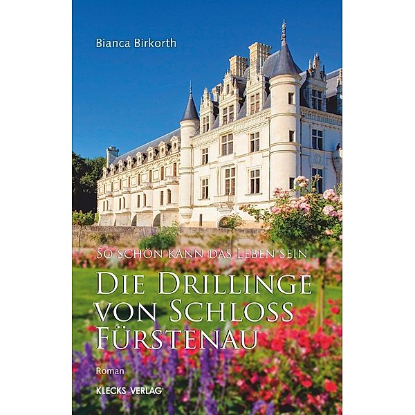 Die Drillinge von Schloss Fürstenau, Bianca Birkorth