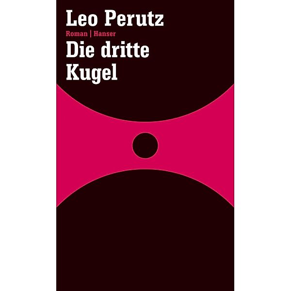 Die dritte Kugel, Leo Perutz