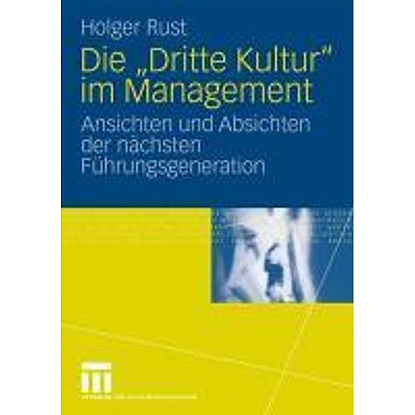 Die Dritte Kultur im Management, Holger Rust