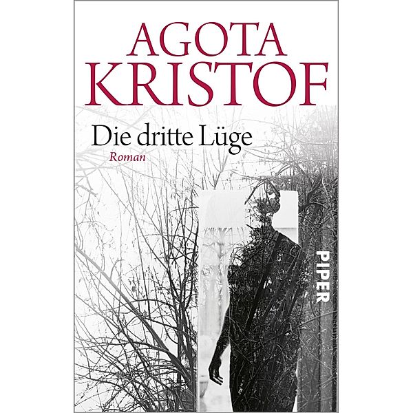 Die dritte Lüge, Agota Kristof