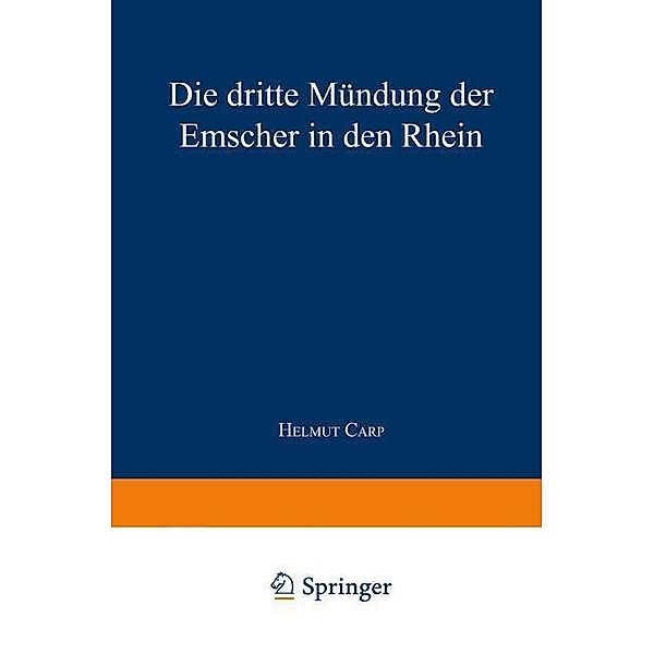 Die dritte Mündung der Emscher in den Rhein, Helmut Carp