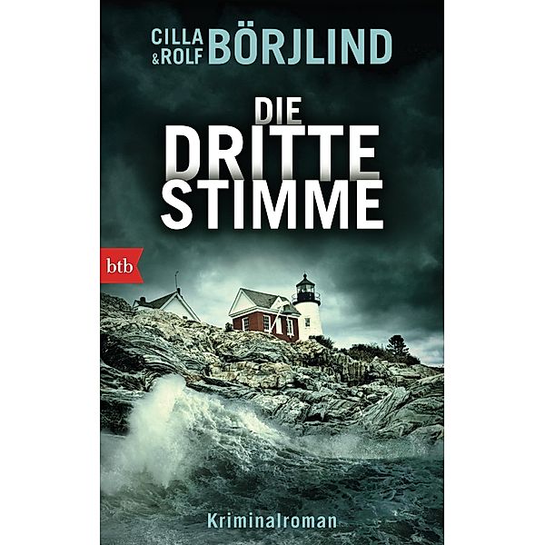 Die dritte Stimme / Olivia Rönning & Tom Stilton Bd.2, Rolf Börjlind, Cilla Börjlind