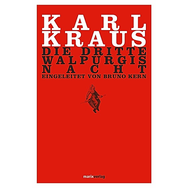 Die dritte Walpurgisnacht, Karl Kraus