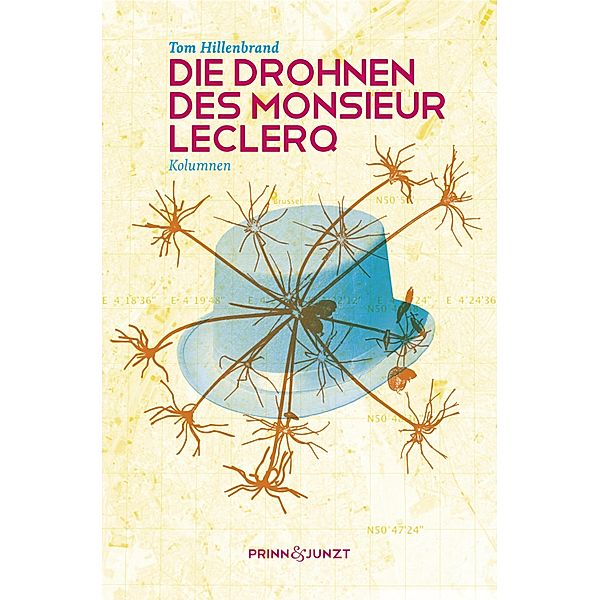 Die Drohnen des Monsieur Leclerq, Tom Hillenbrand