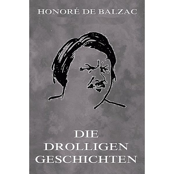 Die drolligen Geschichten, Honoré de Balzac